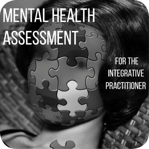 Mental Health Assessment for the Integrative Practitioner