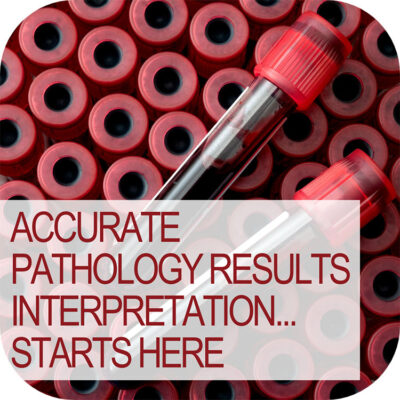 Accurate Pathology Results Interpretation…Starts Here