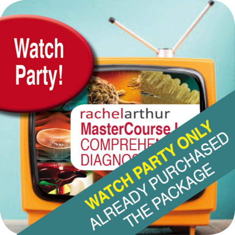 Watch Party Only – MasterCourse I Comprehensive Diagnostics